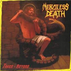 Merciless Death (USA) : Taken Beyond